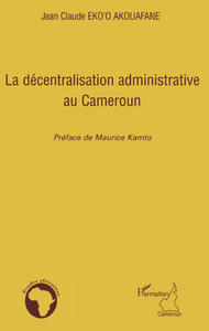 Image de La décentralisation administrative au Cameroun