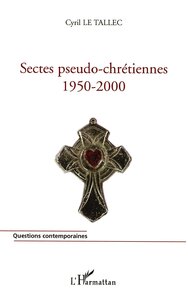 Picture of Sectes pseudo-chrétiennes