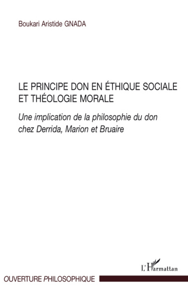 Image de Le principe don en éthique sociale et théologie morale