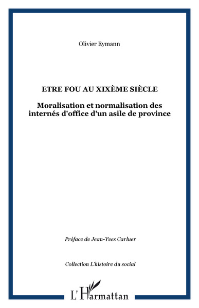 Image de Etre fou au XIXème siècle