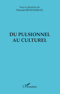 Image de DU PULSIONNEL AU CULTUREL