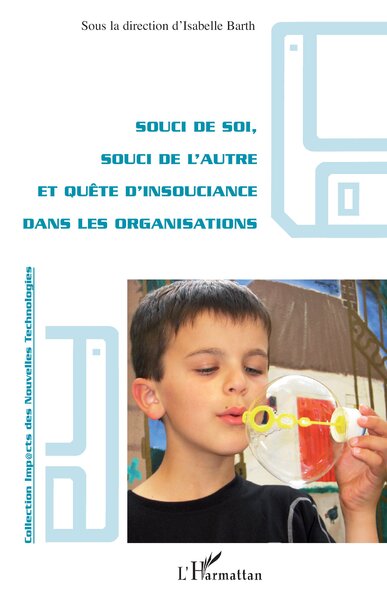 Image de Souci de soi, souci de l'autre et quête d'insouciance dans les organisations
