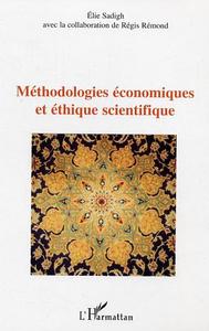 Image de Méthodologies économiques et éthique scientifique