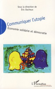Image de Communiquer l'utopie