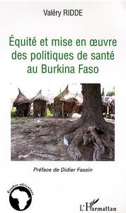 Picture of Equité et mise à l'épreuve des politiques de santé au Burkina Faso
