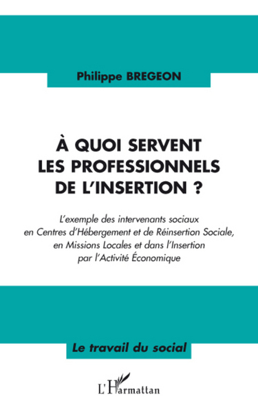 Picture of A quoi servent les professionnels de l'insertion ?
