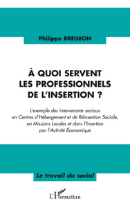 Picture of A quoi servent les professionnels de l'insertion ?