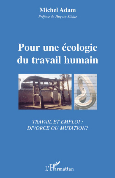 Image de Pour une écologie du travail humain