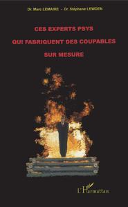 Image de Ces experts psys qui fabriquent des coupables sur mesure