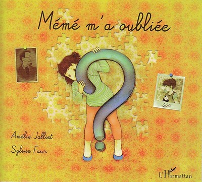 Image de Mémé m'a oubliée