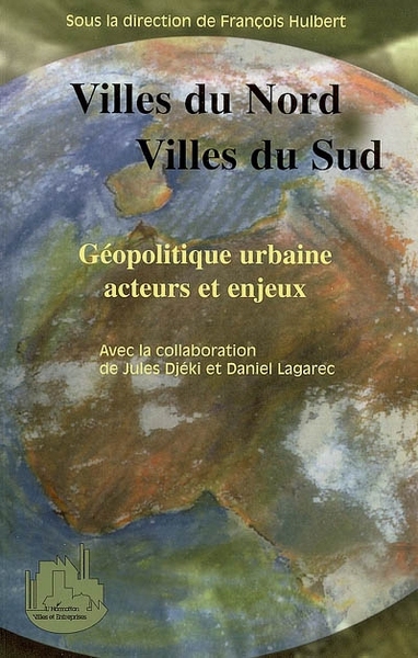 Image de Villes du Nord, villes du Sud