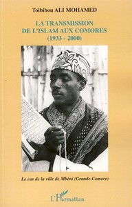 Image de La transmission de l'islam aux Comores (1933-2000)
