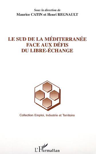 Picture of Le Sud de la Méditerranée face aux défis du libre-échange