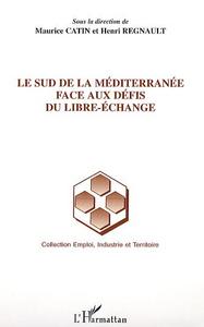 Picture of Le Sud de la Méditerranée face aux défis du libre-échange