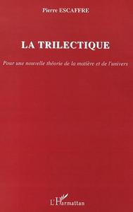 Picture of La trilectique