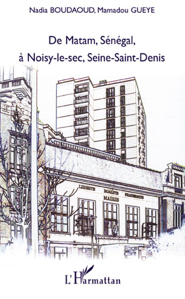Image de De Matam, Sénégal à Noisy-le-sec, Seine-Saint-Denis