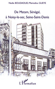 Image de De Matam, Sénégal à Noisy-le-sec, Seine-Saint-Denis
