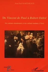 Picture of De Vincent de Paul à Robert Debré