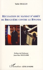 Image de Récusation du mandat d'arrêt de Bruguière contre le Rwanda