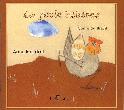 Image de La poule hébétée