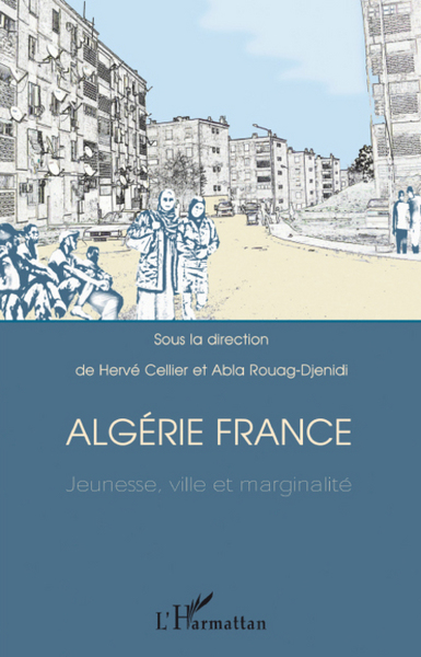 Image de Algérie France jeunesse, ville et marginalité