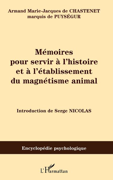 Image de Mémoires pour servir à l'histoire et à l'établissement du magnétisme animal
