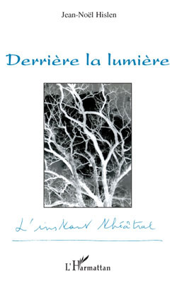 Picture of Derrière la lumière