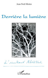 Picture of Derrière la lumière