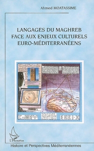 Image de Langages du Maghreb face aux enjeux culturels euro méditerranéens