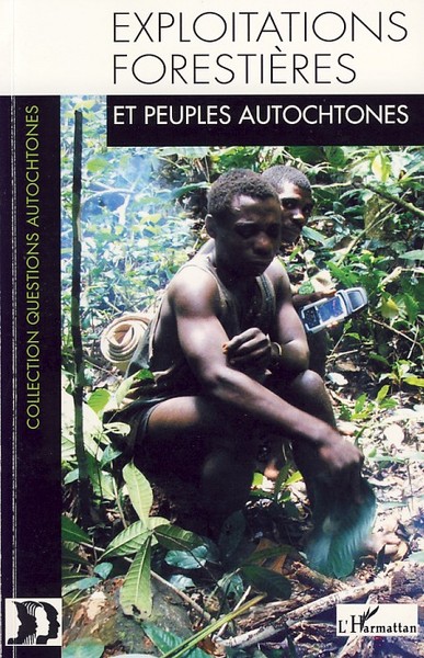 Picture of Exploitations forestières et peuples autochtones