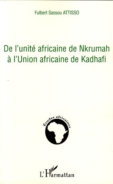 Image de De l'unité africaine de Nkrumah à l'Union africaine de Kadhafi