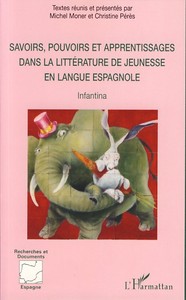 Image de Savoirs, pouvoirs et apprentissages dans la littérature de jeunesse en langue espagnole