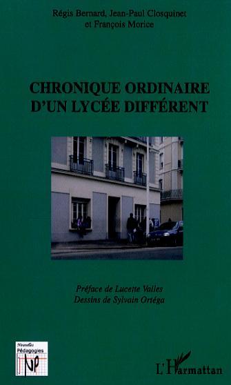 Image de Chronique ordinaire d'un lycée différent