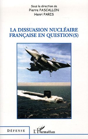 Image de La dissuasion nucléaire française en question(s)