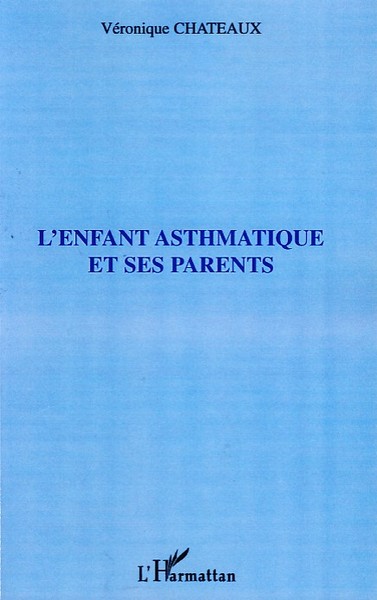 Image de L'enfant asthmatique et ses parents