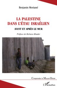 Picture of La Palestine dans l'étau israélien
