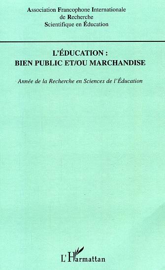 Image de L'éducation : bien public et / ou marchandise