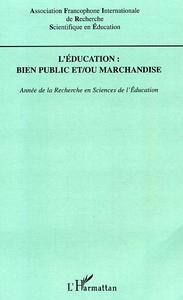 Image de L'éducation : bien public et / ou marchandise