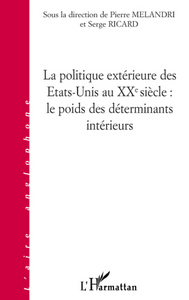 Image de La politique extérieure des Etats-Unis au XXe siècle