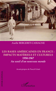 Image de Les bases américaines en France : impacts matériels et culturels