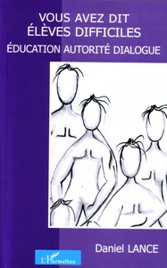 Image de Vous avez dit élèves difficiles