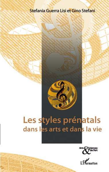 Image de Les styles prénatals dans les arts et dans la vie