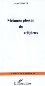 Picture of Métamorphoses du religieux