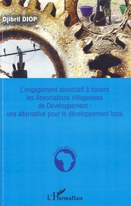 Picture of L'engagement associatif à travers les Associations Villageoises de Développement : une alternative pour le développement local