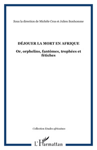Picture of Déjouer la mort en Afrique