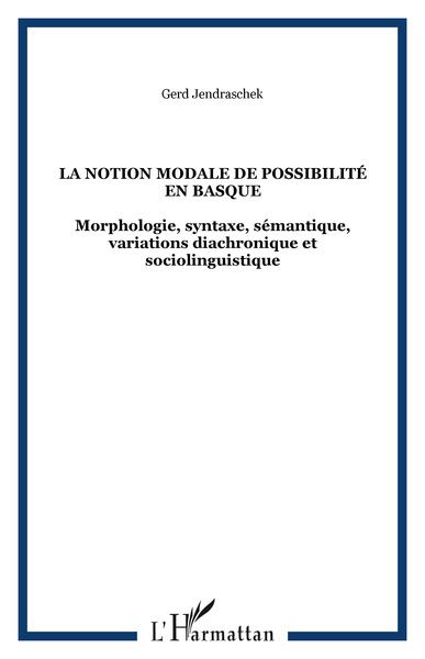 Image de La notion modale de possibilité en basque