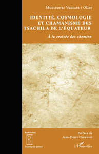 Picture of Identité, cosmologie et chamanisme des Tsachila de l'Equateur