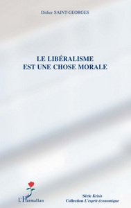 Image de Le libéralisme est une chose morale