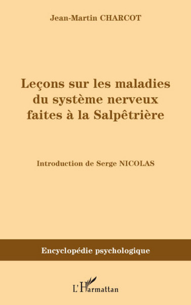 Image de Leçons sur les maladies du système nerveux faites à la Salpêtrières (1872-1873)