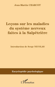 Image de Leçons sur les maladies du système nerveux faites à la Salpêtrières (1872-1873)